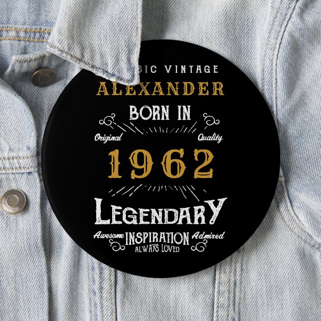 60th Birthday 1962 Add Name Black Gold Legendary 6 Cm Round Badge (In Situ)