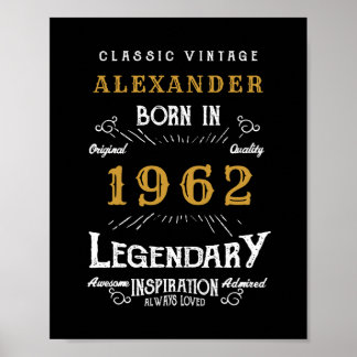 60th Birthday 1962 Add Name Legendary Black Gold Poster