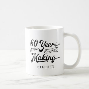 60th Birthday 60 YEARS IN THE MAKING Personalised Coffee Mug