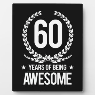 60th Birthday (60 Years Of Being Awesome) Plaque