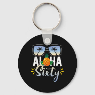60th Birthday Aloha Sixty Beach Tropical Vacation  Key Ring