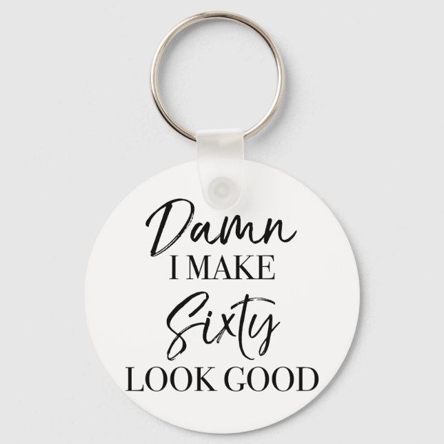 60th Birthday Attitude Key Ring (Front)