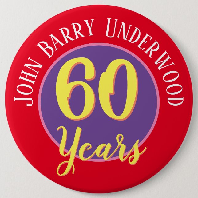 60th Birthday Badge to Personalise. (Front)