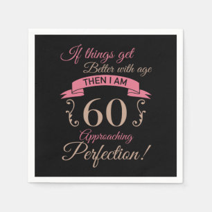 60th Birthday Better With Age Napkin