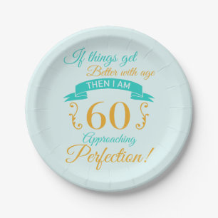 60th Birthday Better With Age Paper Plate
