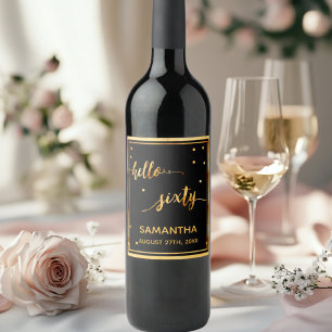 60th birthday black gold hello 60 name script wine label