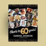 60th Birthday Black Gold Photo Party Poster<br><div class="desc">Elegant 60th birthday party poster featuring a stylish black background that can be changed to any colour,  a 15 photo collage through the years,  the saying 'cheers to 60 years',  gold glitter edges,  their name,  and the date of the celebration.</div>