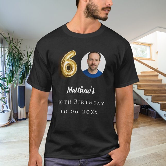 60th birthday black gold photo T-Shirt (Creator Uploaded)