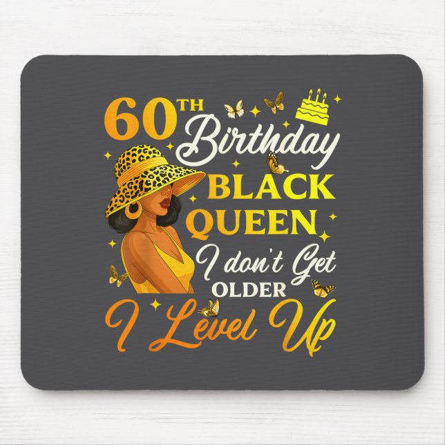 60th Birthday Black Queen Level Up Emwering For Wo Mouse Mat (Front)