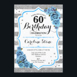60th Birthday - Blue Silver White Stripes Invitation<br><div class="desc">60th Birthday Invitation.
Elegant design in faux glitter silver,  white and turquoise aqua blue. Features stylish script fort,  stripes and blue roses. Perfect for an elegant birthday party. Can be customized into any age.</div>