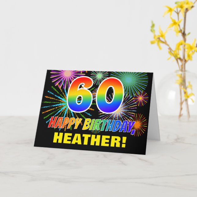60th Birthday: Bold, Fun, Fireworks, Rainbow 60 Card (Yellow Flower)