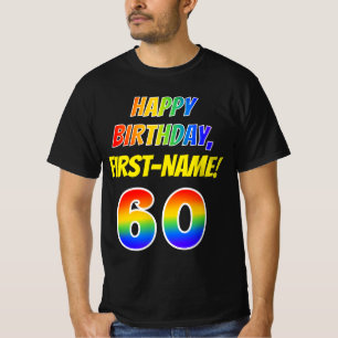 60th Birthday — Bold, Fun, Rainbow 60, Custom Na T-Shirt