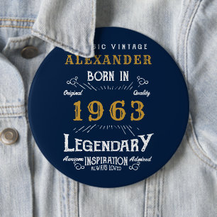 60th Birthday Born 1963 Add Name Blue Gold Legend 6 Cm Round Badge
