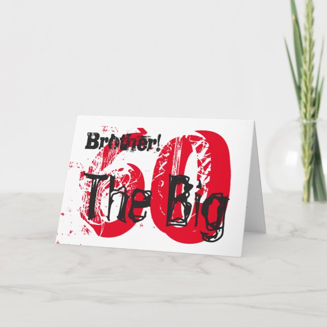 60th Birthday, brother, red, black text on white. Card (Front)