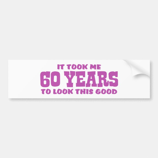 60th Birthday Bumper Sticker (Front)