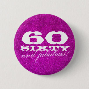60th birthday button for women   Faux pink glitter