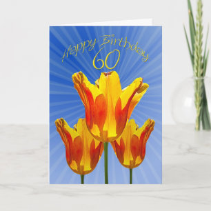 60th Birthday card, tulips full of sunshine Card