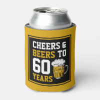 60th Birthday Cheers & Beers to 60 Years