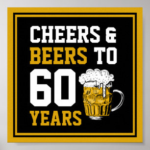 60th Birthday Cheers & Beers to 60 Years Poster