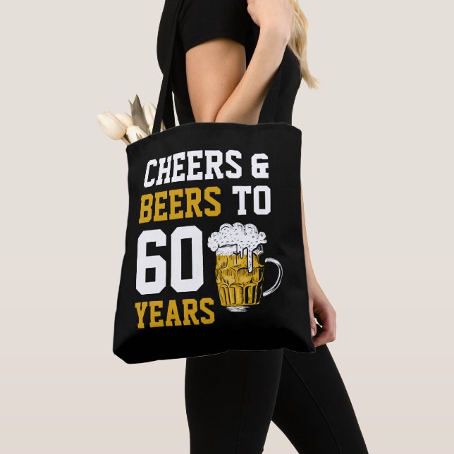 60th Birthday Cheers & Beers to 60 Years Tote Bag (Close Up)