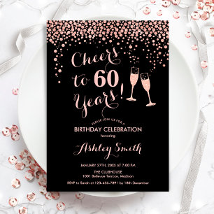 60th Birthday - Cheers To 60 Years Rose Gold Black Invitation