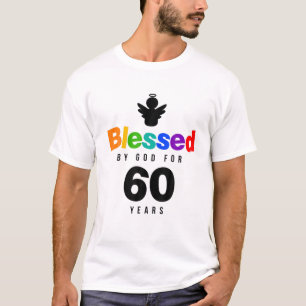 60Th Birthday Christian Gift Blessed By God For 60 T-Shirt