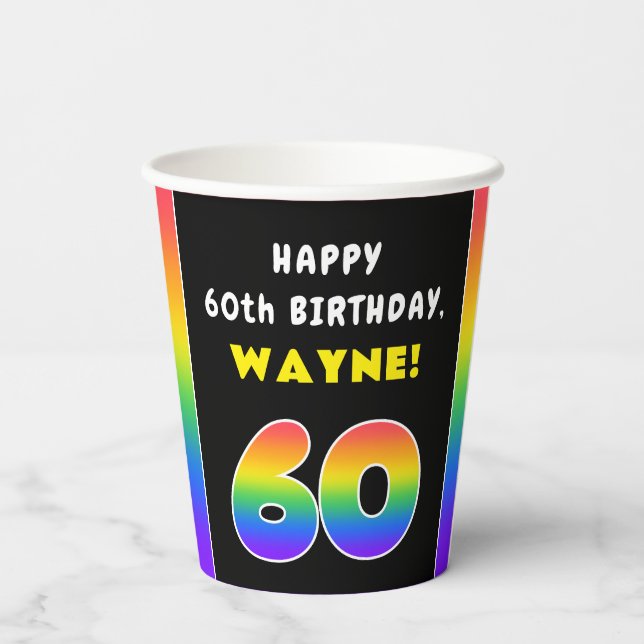 60th Birthday: Colourful Rainbow # 60, Custom Name Paper Cups (Back)