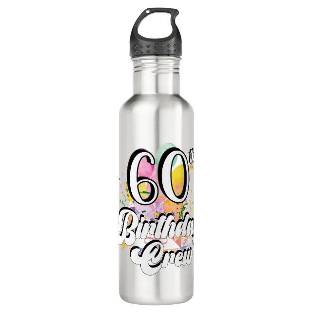 60th Birthday Crew 60 Party Crew 710 Ml Water Bottle (Front)