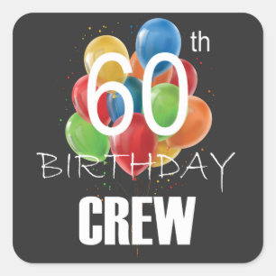 60th Birthday Crew 60 Party Crew Group  Square Sticker
