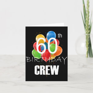 60th Birthday Crew 60 Party Crew Group Women  Card