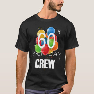 60th Birthday Crew 60 Party Crew Group Women T-Shirt