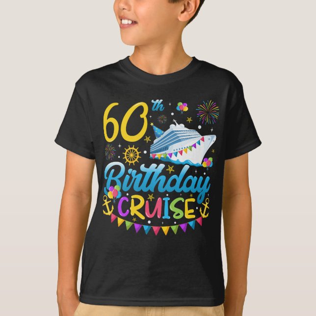 60th Birthday Cruise B-Day Party Boy T-Shirt (Front)