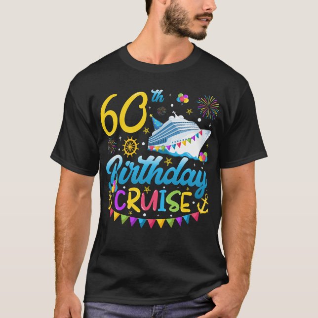 60th Birthday Cruise B-Day Party Men T-Shirt (Front)