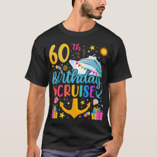 60th Birthday Cruise B-Day Party Men T-Shirt