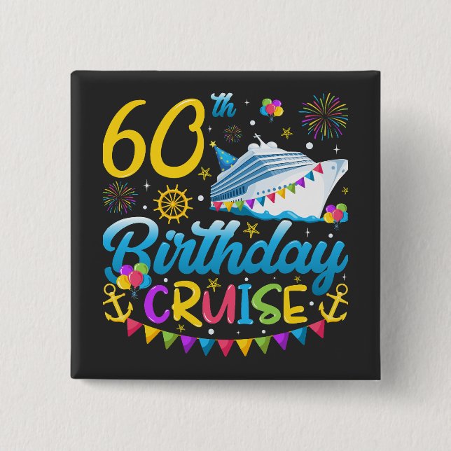60th Birthday Cruise B-Day Party Square 15 Cm Square Badge (Front)