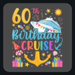 60th Birthday Cruise B-Day Party Square Sticker<br><div class="desc">60th Birthday Cruise B-Day Party Funny design Gift Square Stickers Classic Collection.</div>