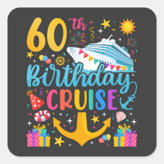 60th Birthday Cruise B-Day Party Square Sticker