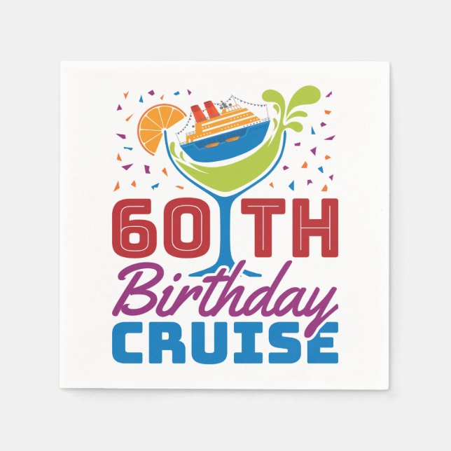60th Birthday Cruise Cruising 60 Years Old Napkin (Front)