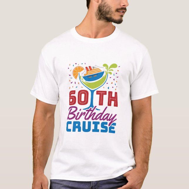 60th Birthday Cruise Cruising 60 Years Old T-Shirt (Front)