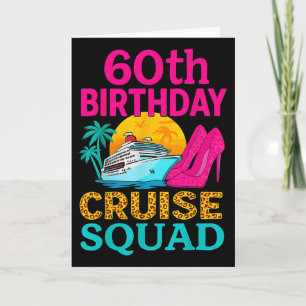 60th Birthday Cruise Squad 60 Years Old Vacation P Card