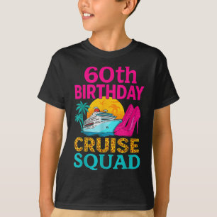 60th Birthday Cruise Squad 60 Years Old Vacation P T-Shirt