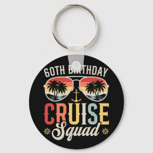 60TH Birthday Cruise Squad Family Matching Circle Key Ring