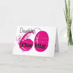60th Birthday, daughter, pink, black text, white. Card