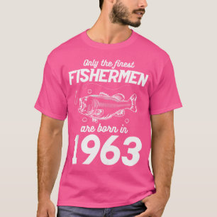 60Th Birthday Fishing 60 Year Old Fisherman 1963 T-Shirt
