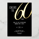 60th Birthday Foil Invitation on Black<br><div class="desc">Modern,  Chic,  Classic Black 60th Birthday Foil Invitation. Easy to customise with your celebration details.</div>