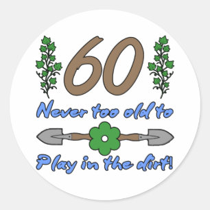 60th Birthday For Gardeners Classic Round Sticker