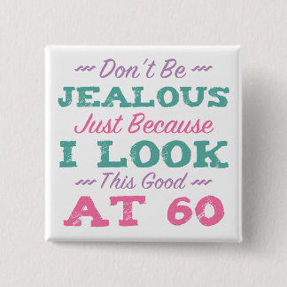 60th Birthday For Women 15 Cm Square Badge