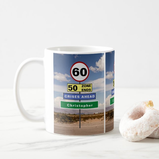 60th Birthday Funny Road Trip Signs Add Your Name Coffee Mug (With Donut)