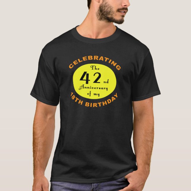60th Birthday Gag Gift T-Shirt (Front)