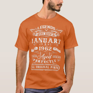 60th Birthday Gift For Legends Born January 1962 6 T-Shirt